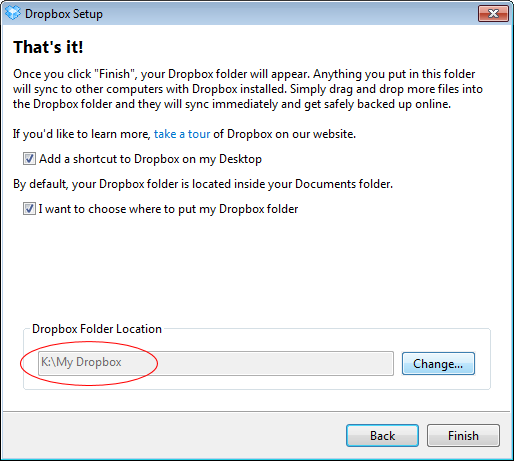 The Dropbox folder will be stored on the encrypted drive